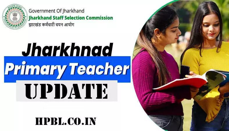 Jharkhand Teacher : JSSC शिक्षक भर्ती से जुड़ी बड़ी खबर, प्रश्न पत्र , 2. 3 और 4 परीक्षा की डेटशीट जारी, जानिये कब से होगी परीक्षा